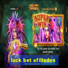 luck bet afiliados